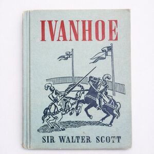 Vintage Ivanhoe Sir Walter Scott Classic Adventure Novel 1955 Hardcover Laidlaw